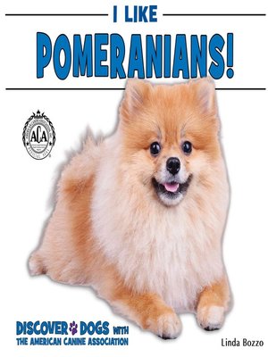cover image of I Like Pomeranians!